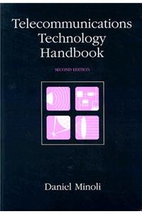 Telecommunications Technology Handbook, Second Edition