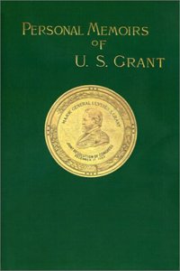 Personal Memiors of U.S. Grant Volumes 1&2