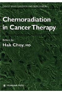 Chemoradiation in Cancer Therapy