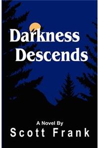 Darkness Descends