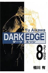 Dark Edge, Volume 8