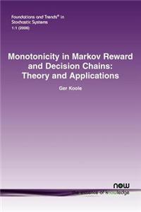 Monotonicity in Markov Reward and Decision Chains