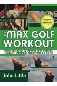 The Max Golf Workout