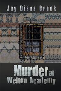 Murder at Welton Academy