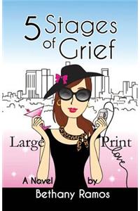5 Stages of Grief Large Print