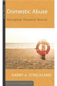 Domestic Abuse: Recognize, Respond, Rescue