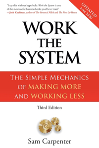 Work the System