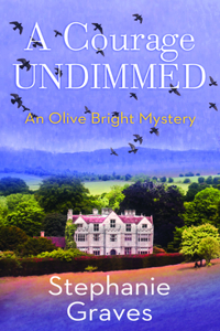 Courage Undimmed: An Olive Bright Mystery