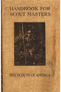 Handbook For Scout Masters 1914 Reprint