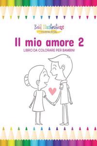 Il Mio Amore 2