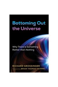 Bottoming Out the Universe