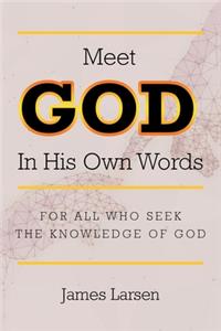 Meet GOD In His Own Words