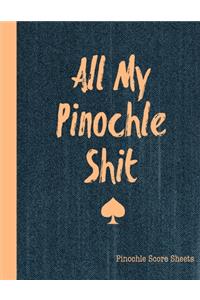 All My Pinochle Shit, Pinochle Score Sheets