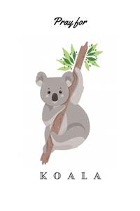 Pray for Koala