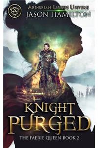 Knight Purged
