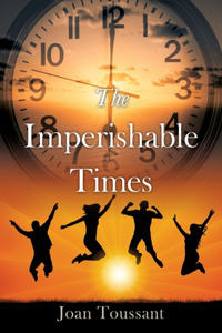 Imperishable Times