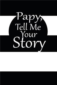 pappy, tell me your story