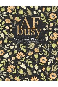 Busy AF Academic Planner July 2020-June 2021