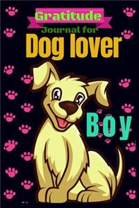 Gratitude Journal for Dog Lover Boy