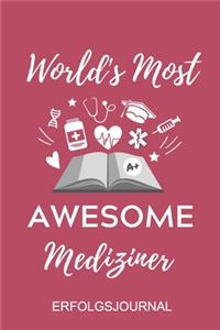 World's Most Awesome Mediziner Erfolgsjournal