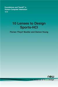 10 Lenses to Design Sports-Hci