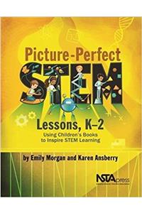 Picture-Perfect STEM Lessons, K-2