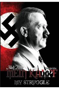 Mein Kampf - My Struggle