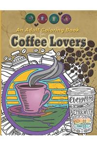 An Adult coloring Book For Coffee Lovers