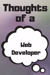 Thoughts of a Web Developer