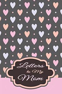 Letters to My Mom