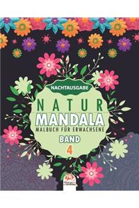 Natur Mandala - Band 4 - Nachtausgabe