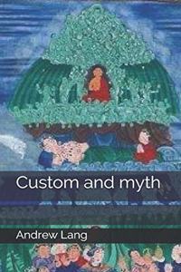 Custom and myth