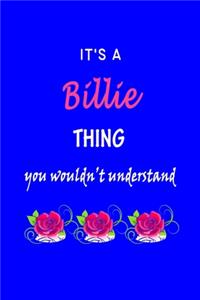 It's A Billie Thing You Wouldn't Understand