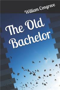 The Old Bachelor