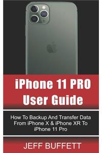 iPhone 11 User Guide - How To Backup And Transfer Data From iPhone X & iPhone XR To iPhone 11 Pro