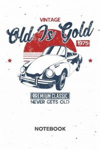 Vintage Old Is Gold