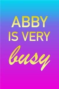 Abby: I'm Very Busy 2 Year Weekly Planner with Note Pages (24 Months) - Pink Blue Gold Custom Letter A Personalized Cover - 2020 - 2022 - Week Planning - 