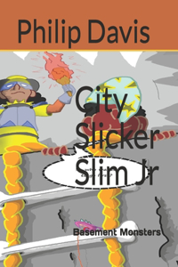 City Slicker Slim Jr.