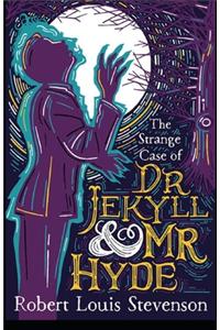Strange Case of Dr Jekyll and Mr Hyde Illustrated