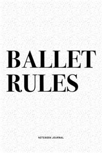 Ballet Rules