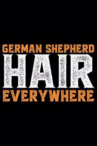 German Shepherd Hair Everywhere