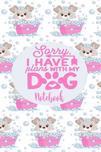 Notebook - I Have Plans With My Dog
