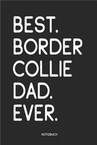 Best Border Collie Dad Ever Notizbuch