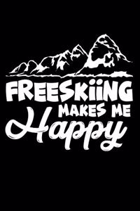 Freeskiing Makes Me Happy
