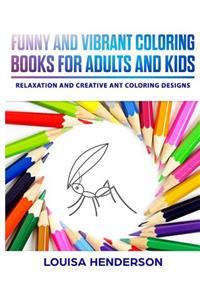 Funny And Vibrant Coloring Books For Adults And Kids