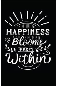 Happiness Blooms from Within