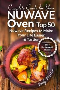 Complete Guide for your Nuwave Oven