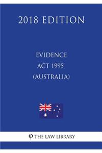 Evidence Act 1995 (Australia) (2018 Edition)