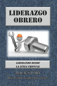 Liderazgo Obrero