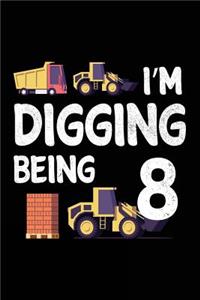 I'm Digging Being 8